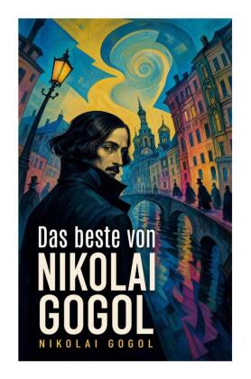 Das beste von Nikolai Gogol