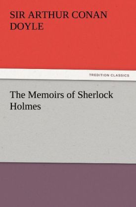 The Memoirs of Sherlock Holmes