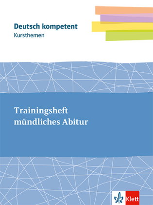 Kursthemen Trainingsheft mündliches Abitur, m. 1 Beilage