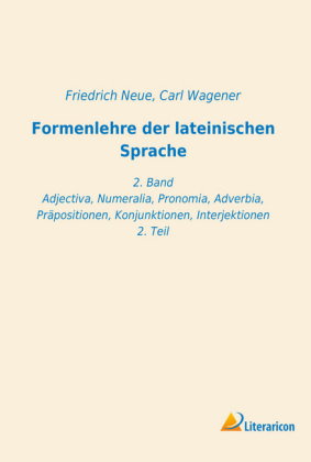 Formenlehre der lateinischen Sprache