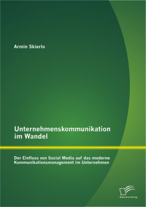 Unternehmenskommunikation im Wandel