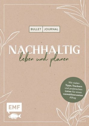 Bullet Journal - Nachhaltig leben und planen