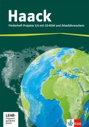 Der Haack Weltatlas Projekte 5/6. Allgemeine Ausgabe Sekundarstufe I, m. 1 Beilage