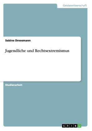 Jugendliche und Rechtsextremismus