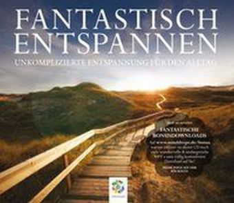 FANTASTISCH ENTSPANNEN, Audio-CD