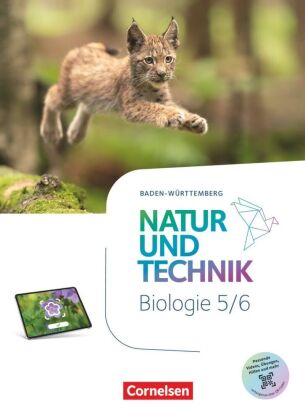 Natur und Technik - Biologie Neubearbeitung - Baden-Württemberg ab 2026 - 5./6. Schuljahr