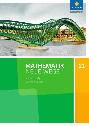 Mathematik Neue Wege SII - Ausgabe 2017 für Niedersachsen und Rheinland-Pfalz