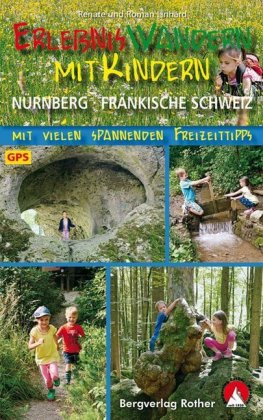 ErlebnisWandern mit Kindern Nürnberg - Fränkische Schweiz