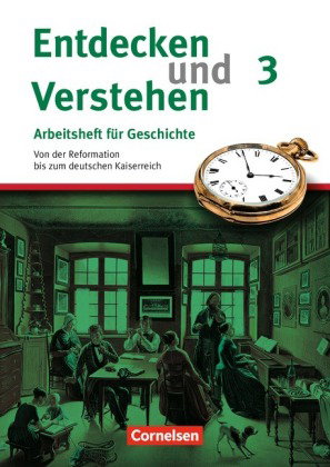 Entdecken und verstehen - Geschichtsbuch - Arbeitshefte - Ausgabe ab 2008 - Heft 3