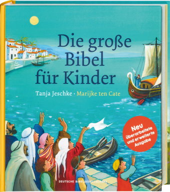 Die große Bibel für Kinder. Von der Schöpfungsgeschichte bis zum Pfingstwunder: 36 Bibelgeschichten