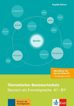 Thematischer Basiswortschatz - Deutsch als Fremdsprache A1-B1+, English Edition