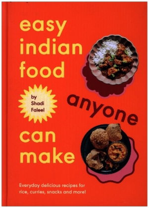 Easy Indian Food Anyone Can Make