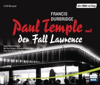 Paul Temple und der Fall Lawrence, 4 Audio-CD