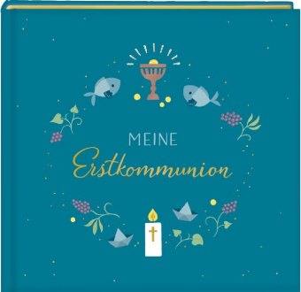 Eintragalbum - Meine Erstkommunion (petrol)