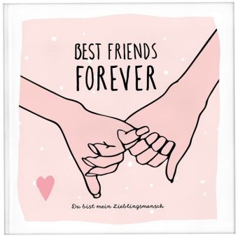 Best Friends Forever - das Erinnerungsalbum für die beste Freundin zum Ausfüllen | Freundebuch für M