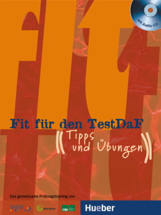 Fit für den TestDaF, m. 1 Buch, m. 1 Audio-CD, m. 1 Buch