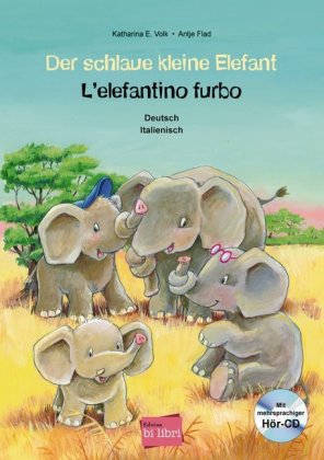 Der schlaue kleine Elefant (Deutsch-Italienisch)