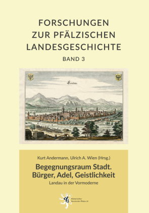 Begegnungsraum Stadt. Bürger, Adel, Geistlichkeit