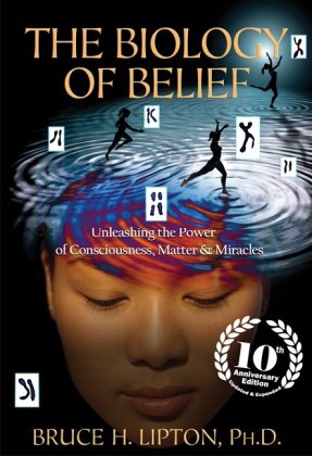 Biology of Belief.