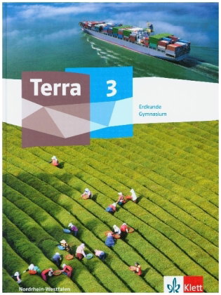 Terra Erdkunde 3. Ausgabe Nordrhein-Westfalen Gymnasium