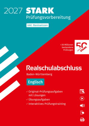 STARK Englisch - Realschulabschluss 2027 BW - Prüfungsvorbereitung inkl. Basistraining und Lösungen,
