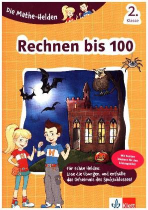 Klett Die Mathe-Helden: Rechnen bis 100 2. Klasse