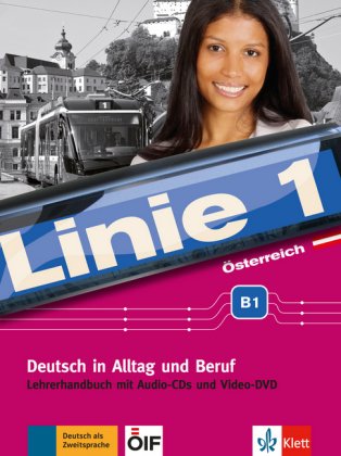 Linie 1 - Lehrerhandbuch B1 mit Audio-CDs und Video-DVD