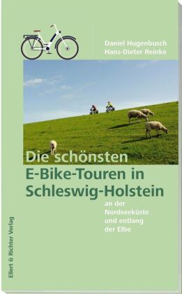 Die schönsten E-Bike-Touren in Schleswig-Holstein an der Nordseeküste und entlang der Elbe