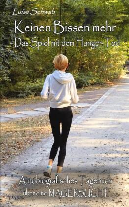 Keinen Bissen mehr - Das Spiel mit dem Hunger-Tod