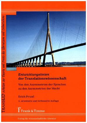 Entwicklungslinien der Translationswissenschaft