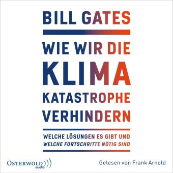 Wie wir die Klimakatastrophe verhindern, 2 Audio-CD, 2 MP3
