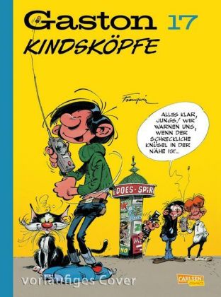 Gaston Neuedition 17: Kindsköpfe
