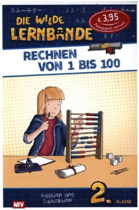 Die wilde Lernbande - Rechnen von 1 bis 100