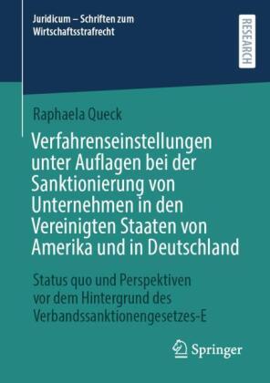 Verfahrenseinstellungen unter Auflagen bei der Sanktionierung von Unternehmen in den Vereinigten Sta
