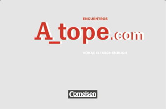 A tope - Spanisch Spätbeginner - Ausgabe 2010