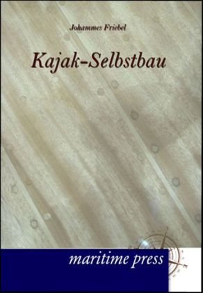 Kajak-Selbstbau