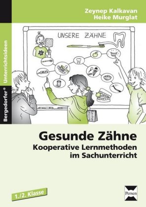 Gesunde Zähne, 1./2. Klasse