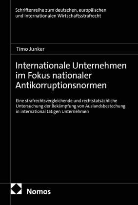 Internationale Unternehmen im Fokus nationaler Antikorruptionsnormen