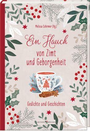Ein Hauch von Zimt und Geborgenheit