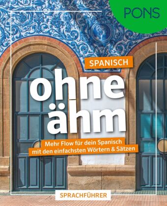 PONS Spanisch ohne ähm