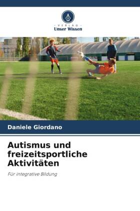 Autismus und freizeitsportliche Aktivitäten