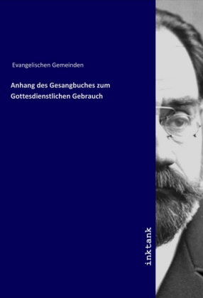 Anhang des Gesangbuches zum Gottesdienstlichen Gebrauch