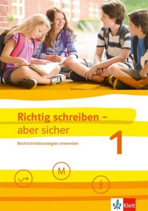 Richtig schreiben - aber sicher 1