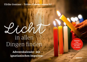 Licht in allen Dingen finden