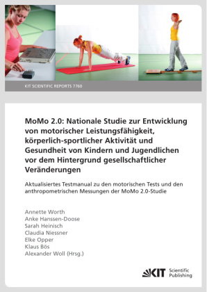 MoMo 2.0: Nationale Studie zur Entwicklung von motorischer Leistungsfähigkeit, körperlich-sportliche