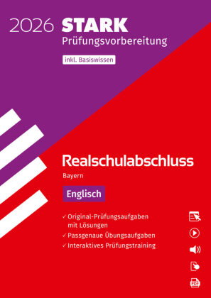 STARK Englisch - Realschulabschluss 2026 Bayern - Prüfungsvorbereitung inkl. Basistraining, m. 1 Buc