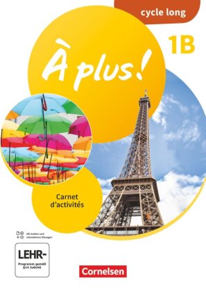 À plus ! Neubearbeitung - Französisch als 1. und 2. Fremdsprache - Ausgabe ab 2020 - Band 1