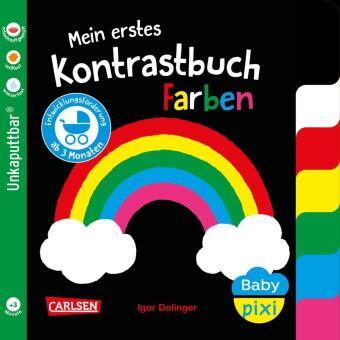 Baby Pixi (unkaputtbar) 170: Mein erstes Kontrastbuch: Farben