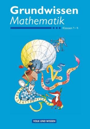 Grundwissen Mathematik - 1.-4. Schuljahr