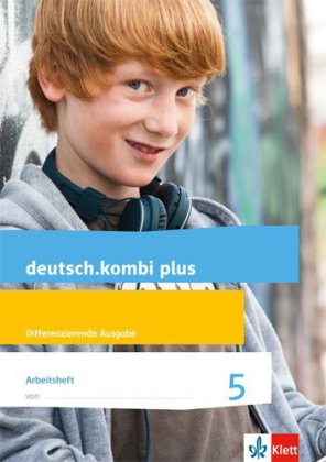 deutsch.kombi plus 5. Differenzierende Allgemeine Ausgabe